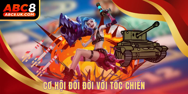 Liên Minh Huyền Thoại Tốc Chiến – Bí Quyết "Hái Ra Vàng" 3 Cơ hội đổi đời với Tốc Chiến