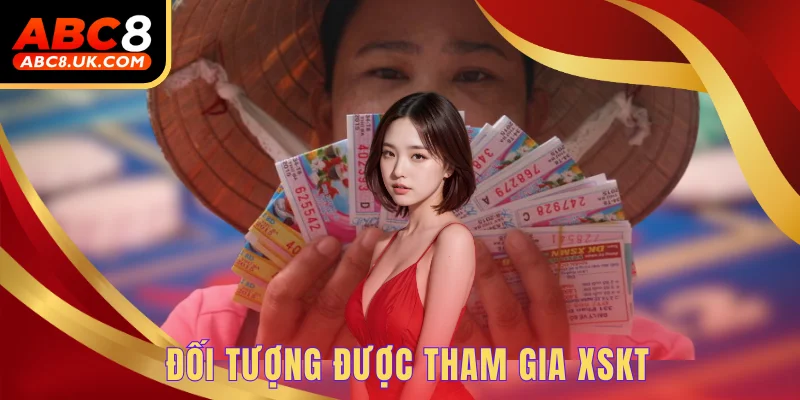 Vé Số Truyền Thống Là Gì? - Nguyên Tắc Chơi Cùng Top Lưu Ý 2 Đối tượng được tham gia XSKT