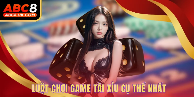 Sicbo - Chiến Thuật Quánh Tài Xỉu Bách Thắng Hôm Nay 2 Luật chơi game tài xỉu cụ thể nhất